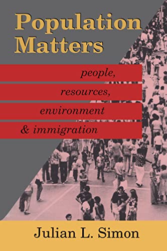 Stock image for Population Matters: People, Resources, Environment and Immigration for sale by Wonder Book