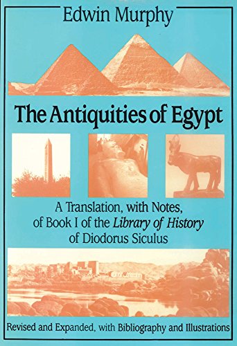 9780887383038: The Antiquities of Egypt: A Translation, with Notes, of Book I of the Library of History of Diodorus Siculus