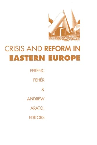 Stock image for Crisis and Reform in Eastern Europe for sale by monobooks