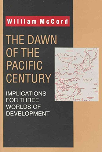 9780887383670: The Dawn of the Pacific Century: Implications for Three Worlds of Development