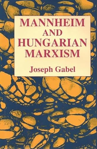 Stock image for Karl Mannheim and Hungarian Marxism for sale by Books From California