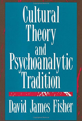 Beispielbild fr Cultural Theory and Psychoanalytic Tradition zum Verkauf von Better World Books