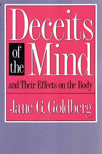 Stock image for Deceits of the Mind and Their Effects on the Body for sale by Better World Books