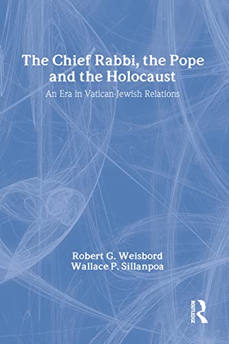Stock image for The Chief Rabbi, the Pope, and the Holocaust for sale by Blackwell's