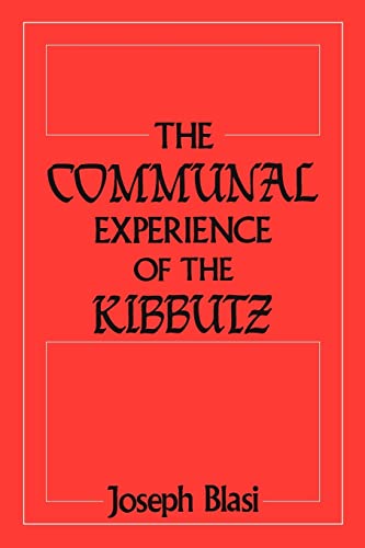 Stock image for The Communal Experience of the Kibbutz for sale by ThriftBooks-Atlanta