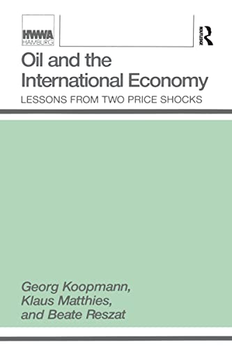 9780887386169: Oil and the International Economy: Lessons from Two Price Shocks