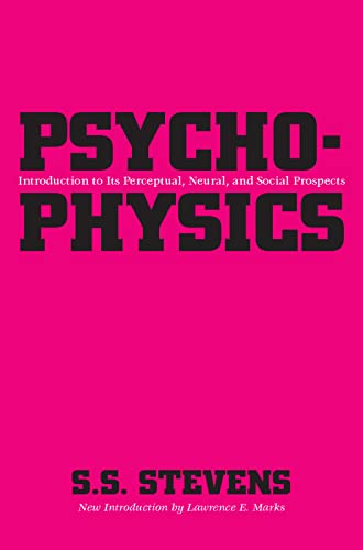 Imagen de archivo de Psychophysics: Introduction to Its Perceptual, Neural and Social Prospects a la venta por SecondSale