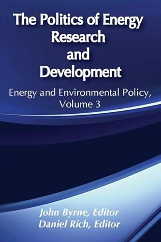 Imagen de archivo de The Politics of Energy Research and Development a la venta por Blackwell's