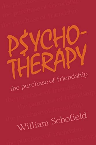 Beispielbild fr Psychotherapy: The Purchase of Friendship zum Verkauf von Blackwell's