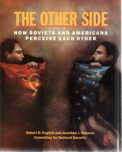 Imagen de archivo de The Other Side How Soviets and Americans Perceive Each Other a la venta por BookHolders
