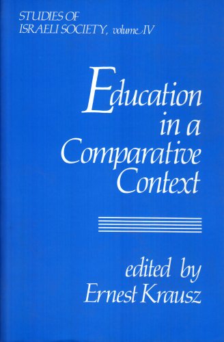 Stock image for Education in a Comparative Context: 004 (Publication Series of the Israel Sociological Society) for sale by KUNSTHAUS-STUTTGART