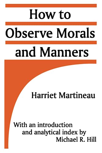 9780887387517: How to Observe Morals and Manners: With an introduction and analytical index