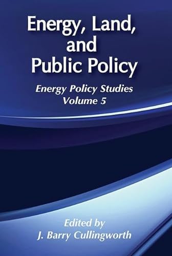 Imagen de archivo de Energy, Land, and Public Policy. Volume 5. a la venta por Bingo Used Books