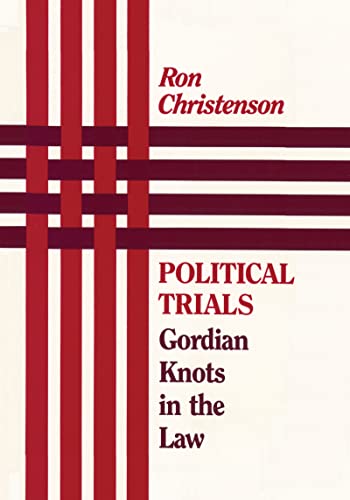 Imagen de archivo de Political Trials : Gordian Knots in the Law a la venta por Better World Books