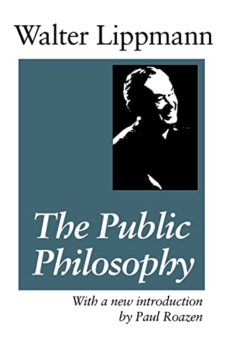 The Public Philosophy (9780887387913) by Eysenck, Hans; Lippmann, Walter