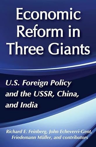 Imagen de archivo de United States Foreign Policy and Economic Reform in Three Giants: The U.S.S.R., China and India (U.S.Third World Policy Perspectives Series) a la venta por Wonder Book