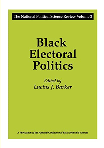 Beispielbild fr Black Electoral Politics : Participation, Performance, Promise zum Verkauf von Better World Books