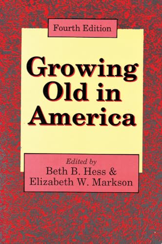 Stock image for Growing Old in America: New Perspectives on Old Age for sale by ThriftBooks-Atlanta