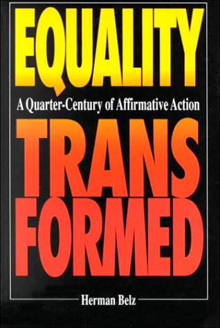 Beispielbild fr Equality Transformed: A Quarter-Century of Affirmative Action zum Verkauf von Anybook.com