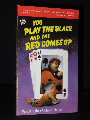 Imagen de archivo de You Play the Black and the Red Comes Up a la venta por Recycle Bookstore
