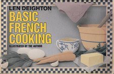 Basic French Cooking (9780887390203) by Deighton, Len