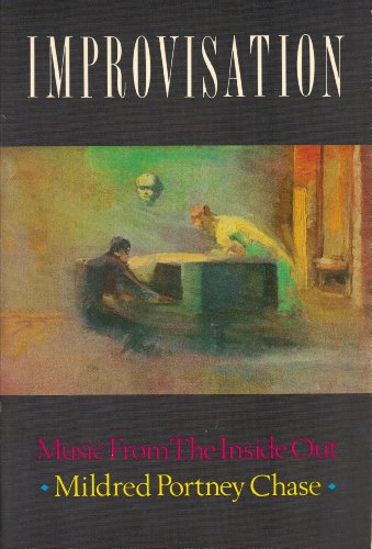 Stock image for Improvisation: Music from the Inside Out for sale by Half Price Books Inc.