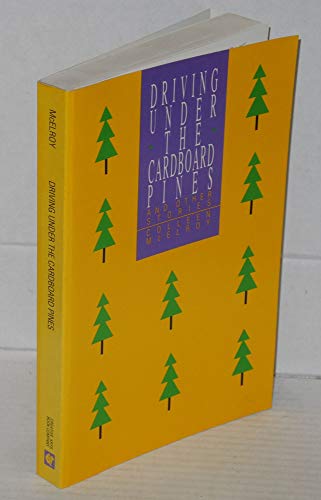 9780887390739: Driving Under the Cardboard Pines: And Other Stories