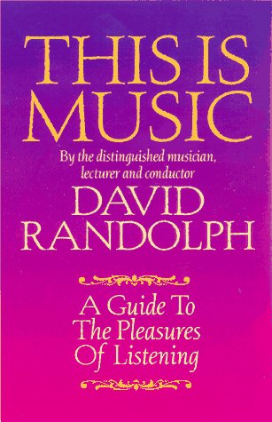 Stock image for This is Music: A Guide to the Pleasures of Listening for sale by Wonder Book