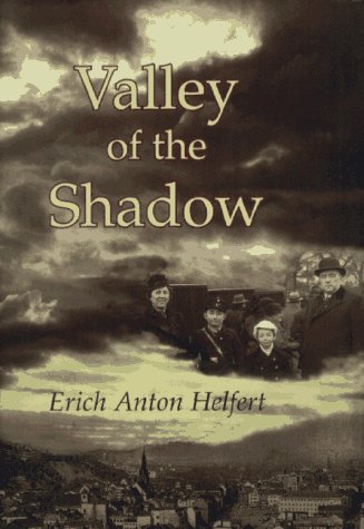 Imagen de archivo de Valley of the Shadow: After the Turmoil, My Heart Cries No More a la venta por ThriftBooks-Atlanta