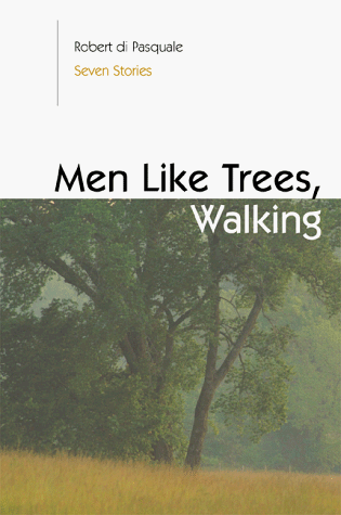 Men Like Trees Walking