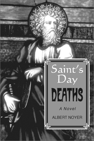 Beispielbild fr The Saint's Day Deaths zum Verkauf von Better World Books