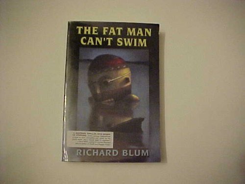 Imagen de archivo de The Fat Man Can't Swim: A Novel of Intrigue and Mystery a la venta por The Book Garden