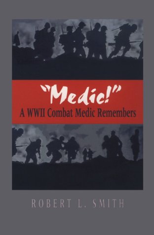 Medic (9780887393167) by Smith, Robert L.