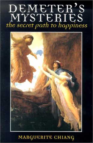9780887393525: Demeter's Mysteries: The Secret Path to Happiness