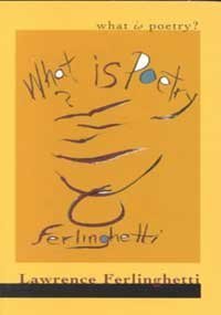 What Is Poetry? (9780887393693) by Ferlinghetti, Lawrence