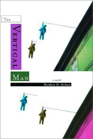 9780887394614: The Vertical Man