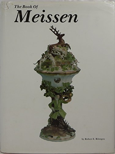 Beispielbild fr The Book of Meissen zum Verkauf von WorldofBooks