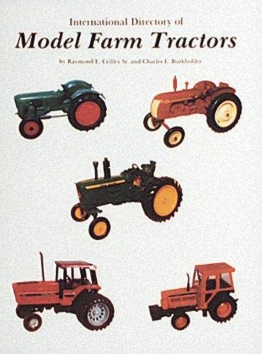 Stock image for International Directory of Model Farm Tractors for sale by Books of the Smoky Mountains