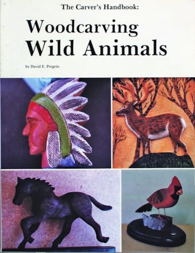 9780887400391: The Carvers' Handbook: Woodcarving Wild Animals