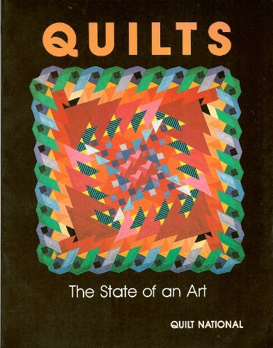 Quilts: The State of an Art