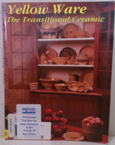 9780887400414: Yellow Ware: The Transitional Ceramic