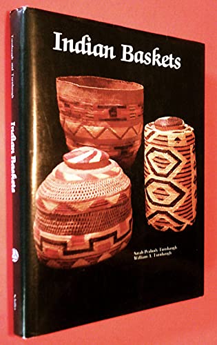 Indian Baskets (9780887400551) by Sarah Peabody Turnbaugh; William A. Turnbaugh