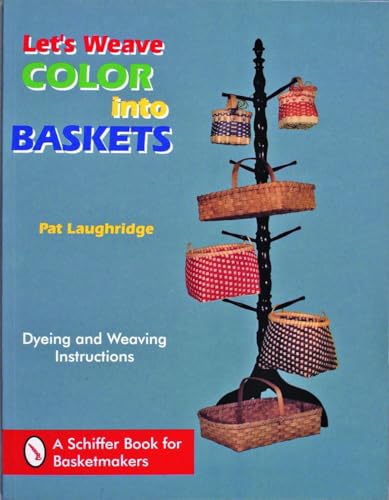 Beispielbild fr Let's Weave Color into Baskets zum Verkauf von Lowry's Books