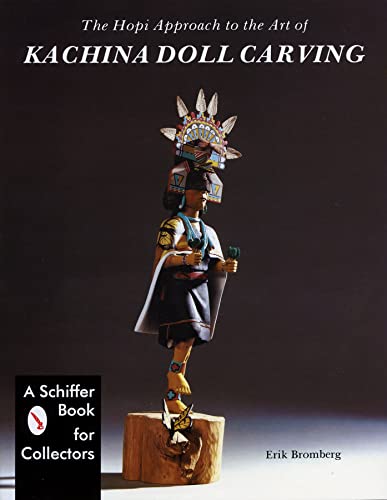 Stock image for The Hopi Approach to the Art of Kachina Doll Carving for sale by BASEMENT BOOKS