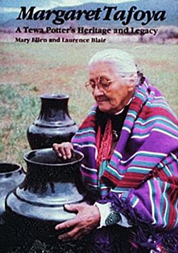 9780887400803: Margaret Tafoya: A Tewa Potters Heritage and Legacy