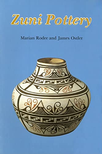 Zuni Pottery (9780887401008) by Rodee, Marian E.; Ostler, James