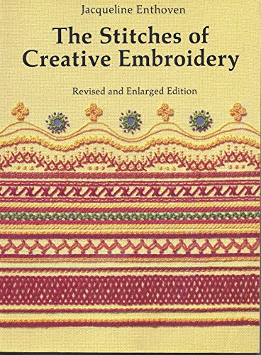 Imagen de archivo de The Stitches of Creative Embroidery a la venta por HPB-Ruby