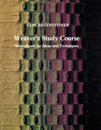9780887401121: Weaver’s Study Course: Sourcebook for Ideas and Techniques
