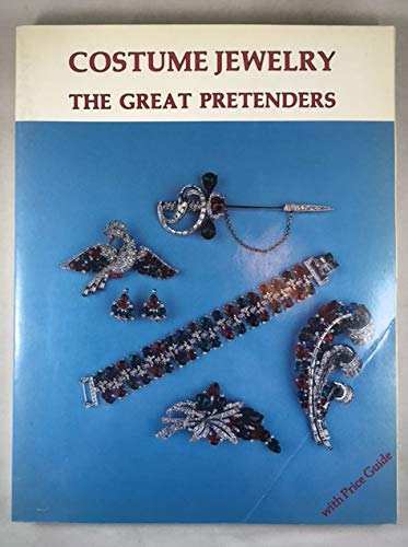 Imagen de archivo de Costume Jewelry: The Great Pretenders a la venta por Hennessey + Ingalls