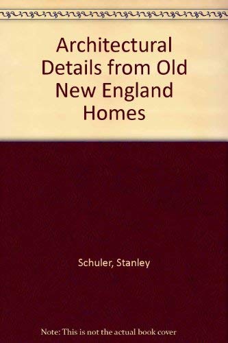 9780887401145: Architectural Details from Old New England Homes
